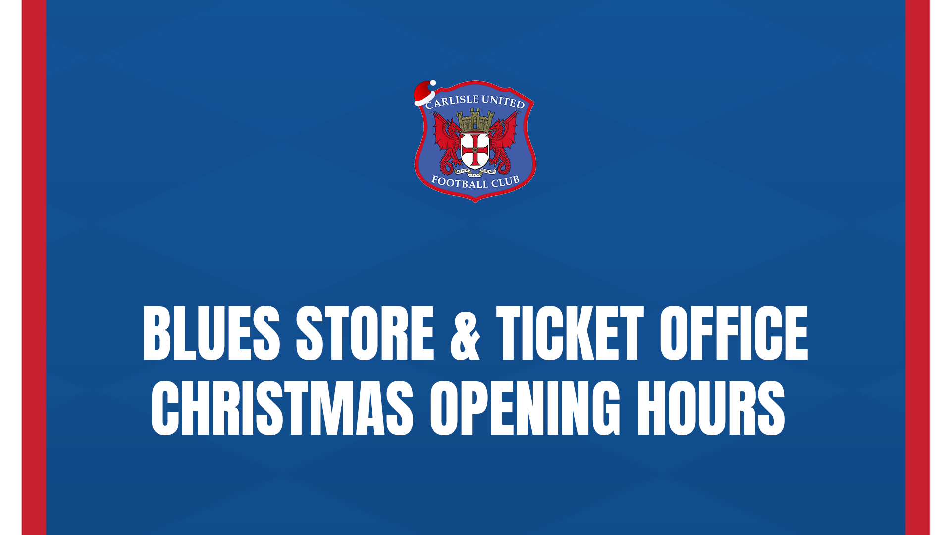 BLUES STORE & TICKET OFFICE CHRISTMAS OPENING HOURS 